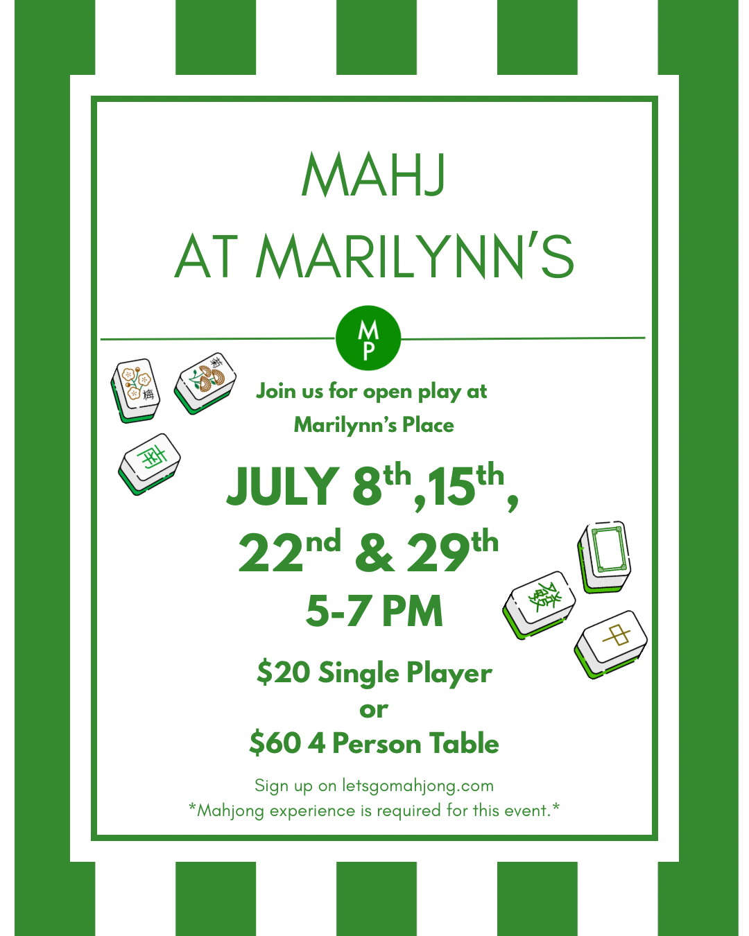 Mahj at Marilynn's in July